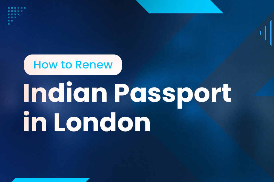 How to renew an Indian passport in London?