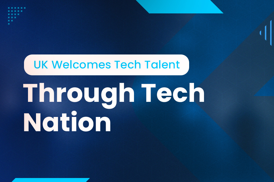 Tech Nation Visa Route Stays Open for Top Tech Talent!